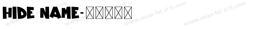 HIDE NAME字体转换